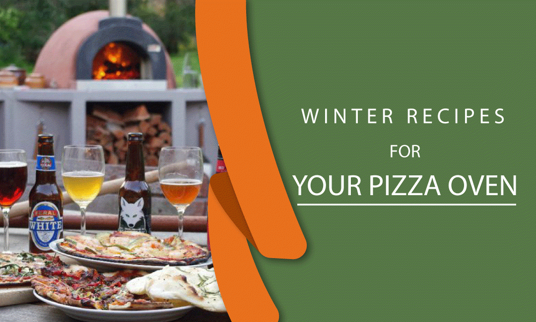 Winter Recipes for Your Pizza Oven