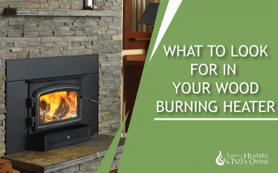 What to Look For in Your Wood Burning Heater